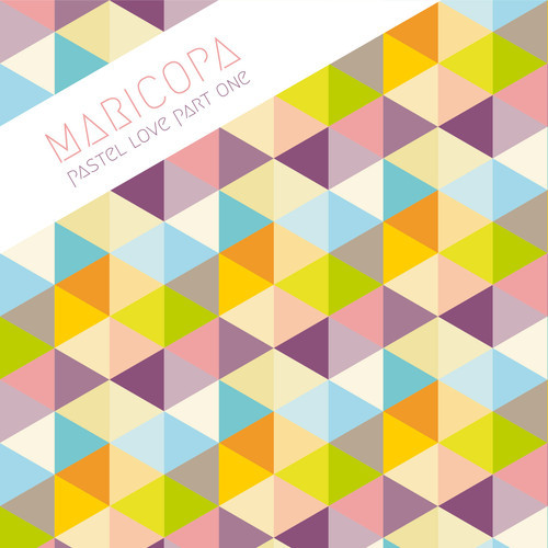 Maricopa – Pastel Love – Part One