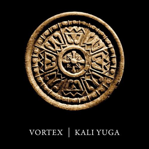 Vortex – Kali Yuga