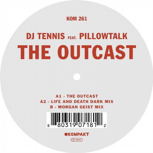 DJ Tennis feat. Pillowtalk – The Outcast