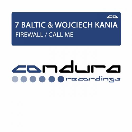 7 Baltic & Wojciech Kania – Firewall / Call Me