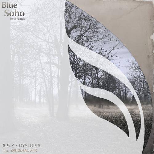 A & Z – Dystopia