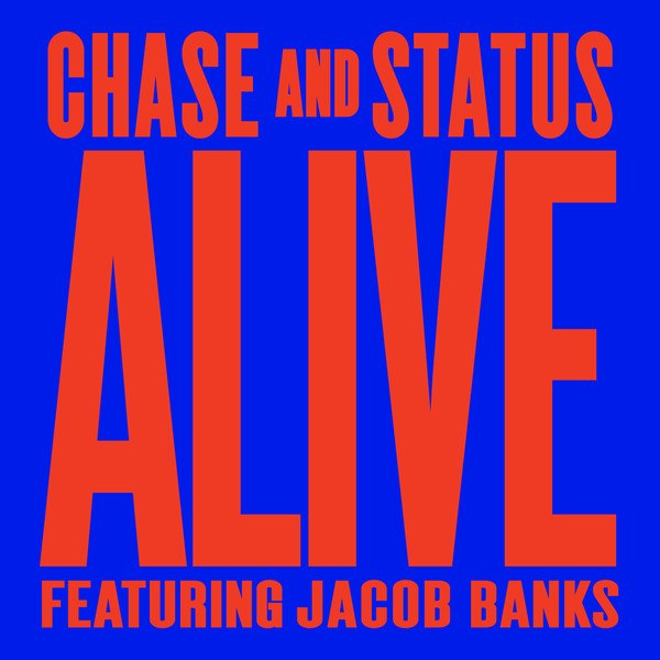 Chase & Status – Alive EP