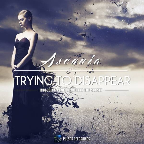 Ascania – Trying To Disappear