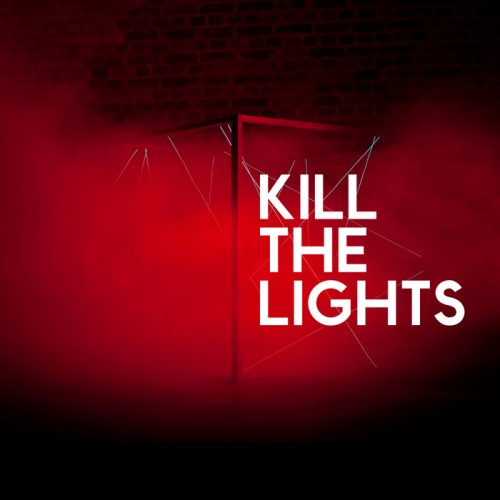 House Of Black Lanterns – Kill The Lights