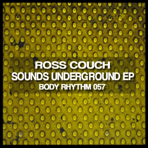 Ross Couch – Sounds Underground EP