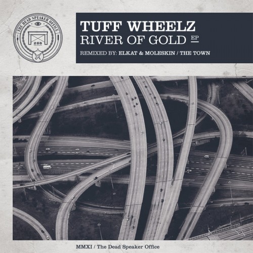 Tuff Wheelz – River Of Gold EP