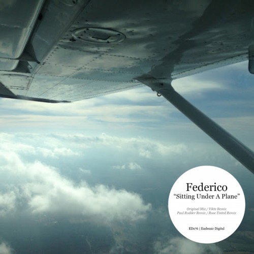 Federico – Sitting Under A Plane
