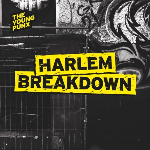 The Young Punx – Harlem Breakdown
