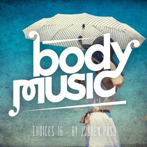 Body Music – Choices 16