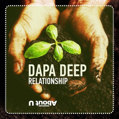 Dapa Deep – Relationship