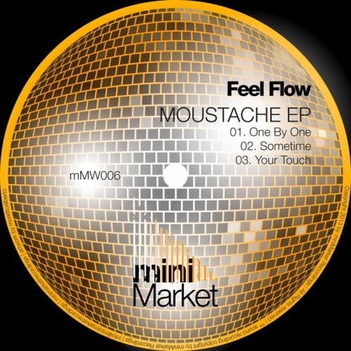Feel Flow – Moustache EP