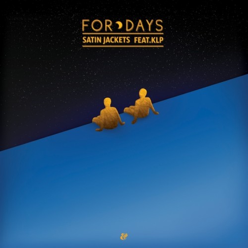 Satin Jackets feat. KLP – For Days