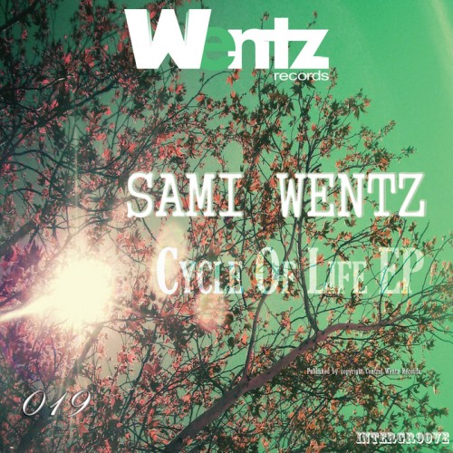 Sami Wentz – Cycle Of Life EP