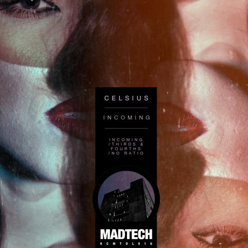 Celsius – Incoming EP