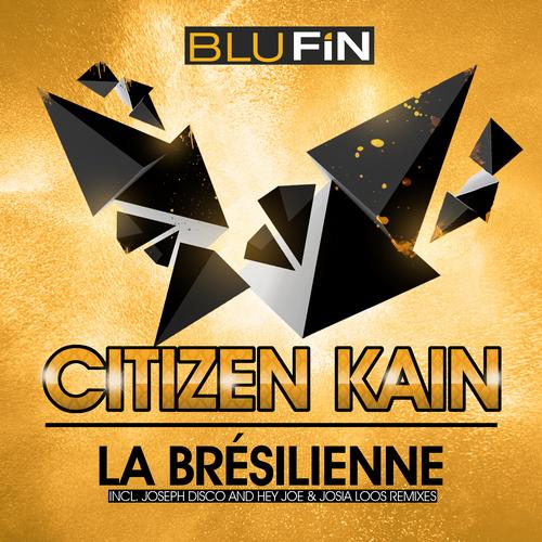 Citizen Kain – La Bresilienne