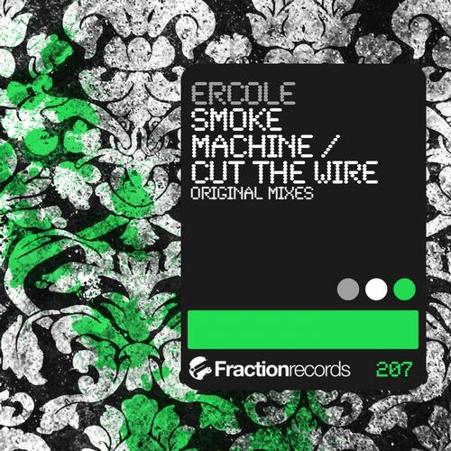 Ercole – Smoke Machine / Cut The Wire