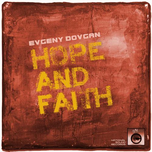 Evgeny Dovgan – Hope and Faith