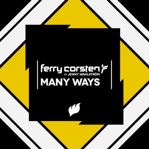 Ferry Corsten feat. Jenny Wahlstrom – Many Ways