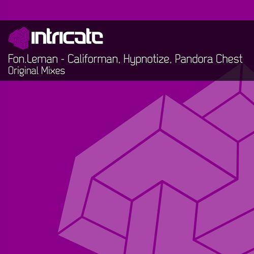 Fon.Leman – Califorman / Hypnotize / Pandora Chest