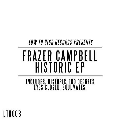 Frazer Campbell – Historic EP