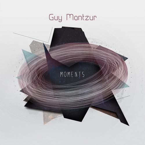 Guy Mantzur – Moments