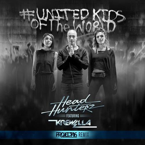 Headhunterz & Krewella – United Kids of the World (Project 46 Remix)