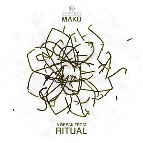 Mako – A Break From Ritual