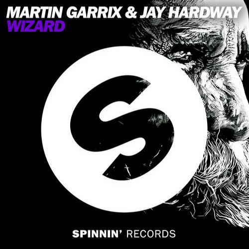 Martin Garrix & Jay Hardway – Wizard