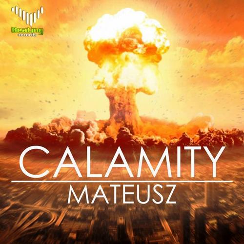 Mateusz – Calamity