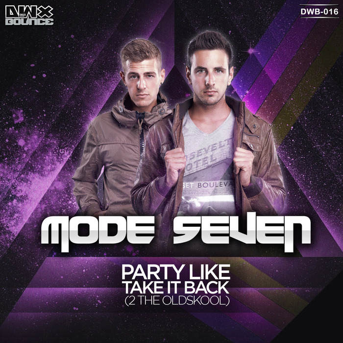 Mode Seven – Party Like