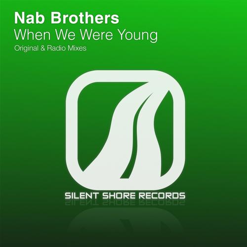 Nab Brothers – When We Were Young