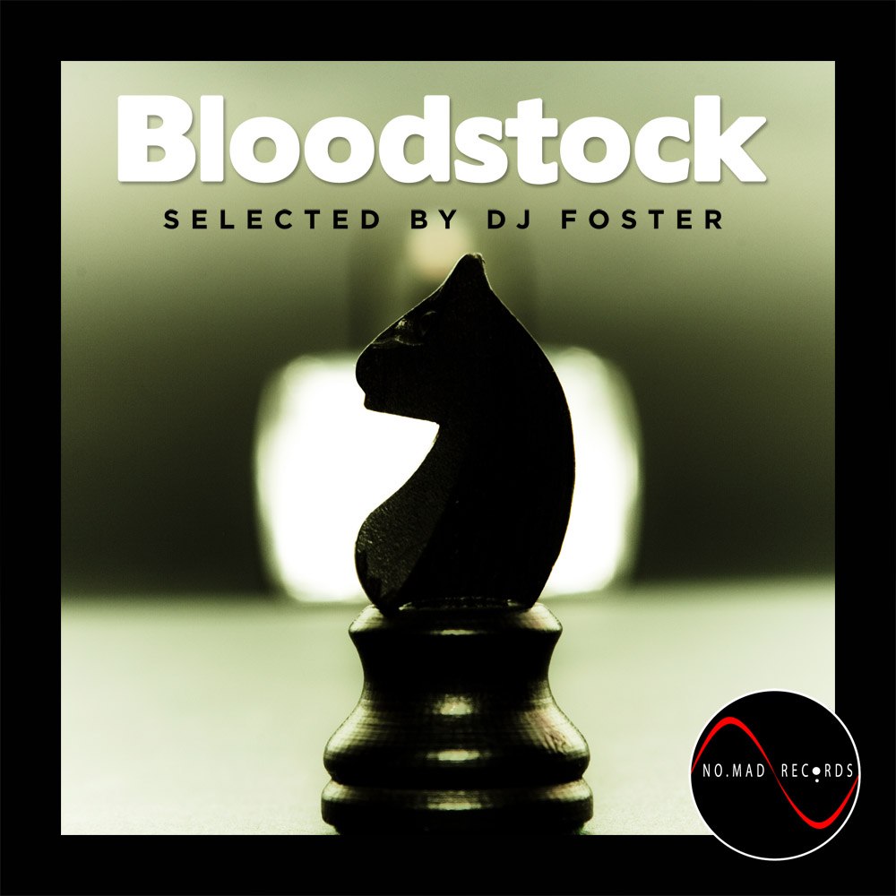 Bloodstock by DJ Foster