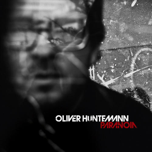 Oliver Huntemann – Paranoia