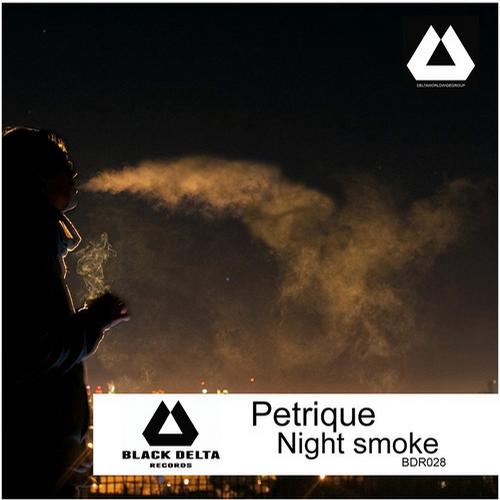 Petrique – Night Smoke
