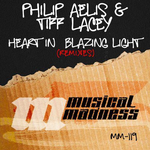 Philip Aelis & Tiff Lacey – Heart In Blazing Light (Remixes)