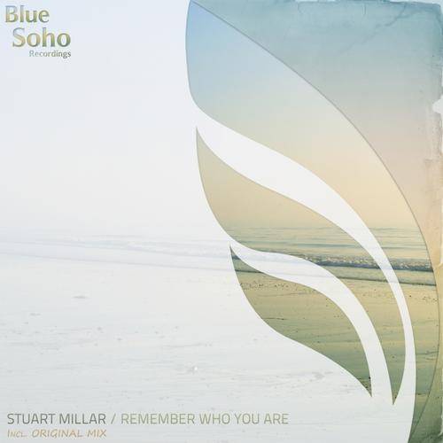 Stuart Millar – Remember Who You Are