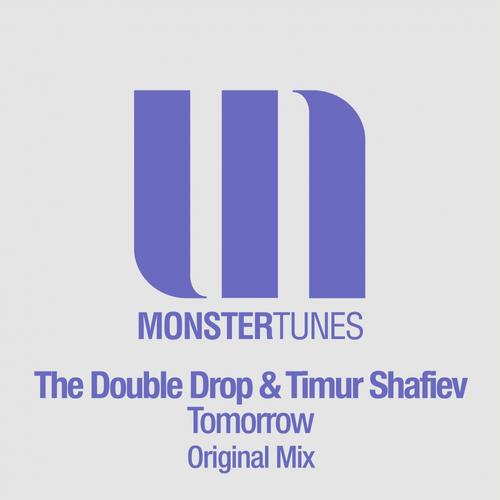 The Double Drop & Timur Shafiev – Tomorrow