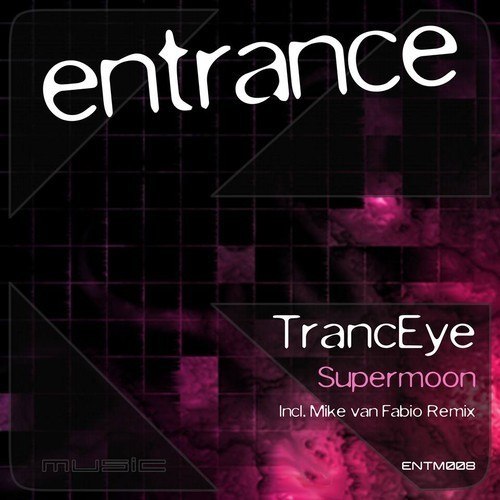 TrancEye – Supermoon