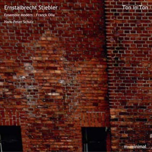 Ernstalbrecht Stiebler performed by Ensemble Modern & Hans-Peter Schulz under Franck Ollu – Ton in Ton