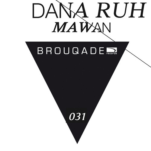 Dana Ruh – Mawan EP