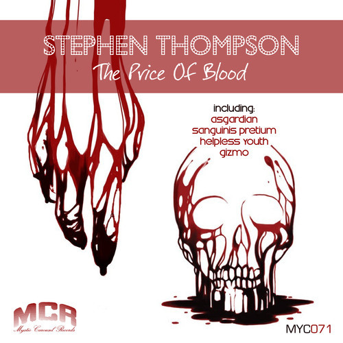 Stephen Thompson – The Price Of Blood EP