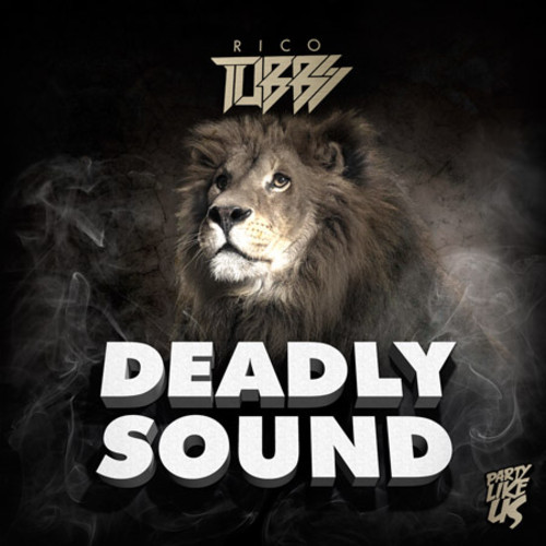 Rico Tubbs – Deadly Sound