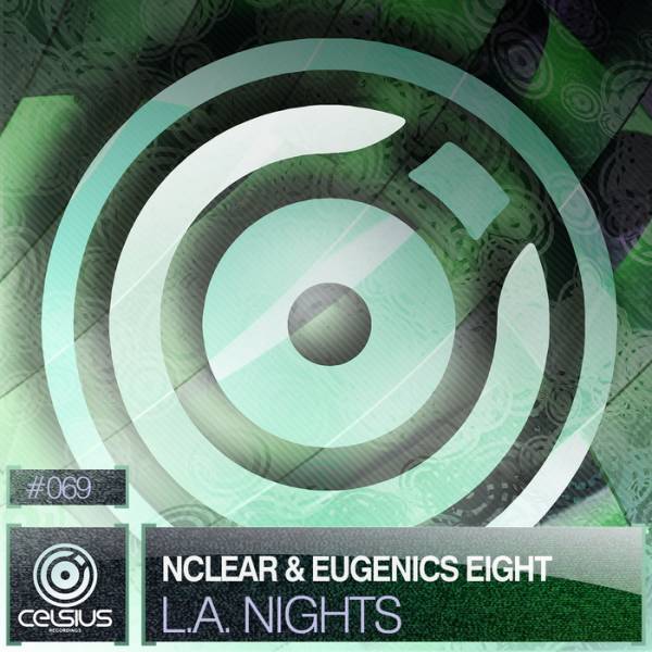 nClear & Eugenics Eight – LA Nights EP