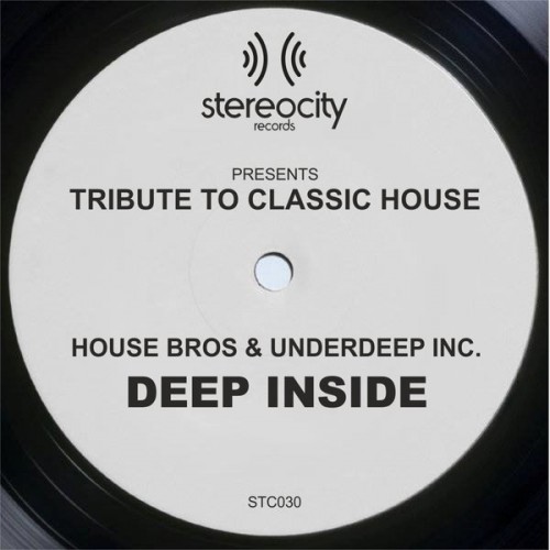 House Bros, Underdeep Inc. – Tribute To Classic House: Deep Inside