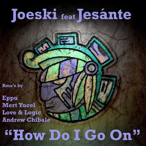 Joeski, Jesante – How Do I Gone