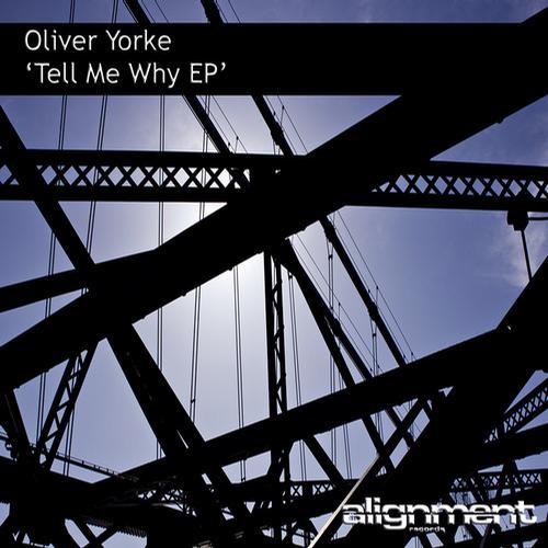 Oliver Yorke – Tell Me Why