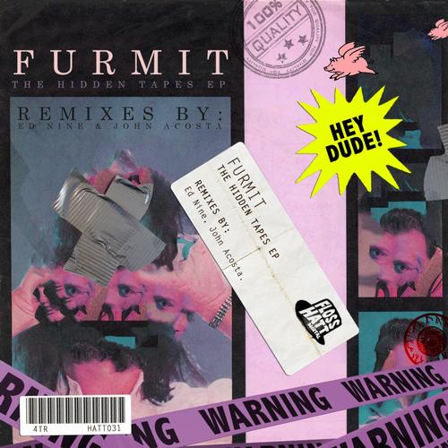 Furmit – The Hidden Tapes