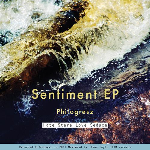 Philogresz – Sentiment EP (re-issue)