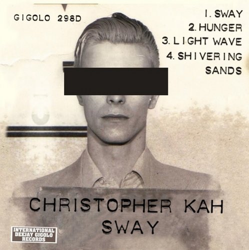 Christopher Kah – Sway
