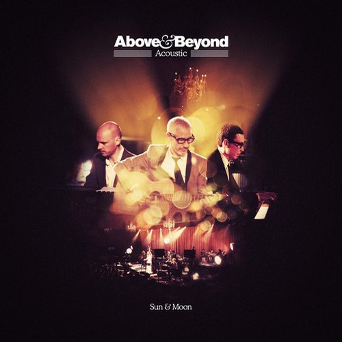 Above & Beyond feat. Alex Vargas – Sun & Moon (Acoustic)